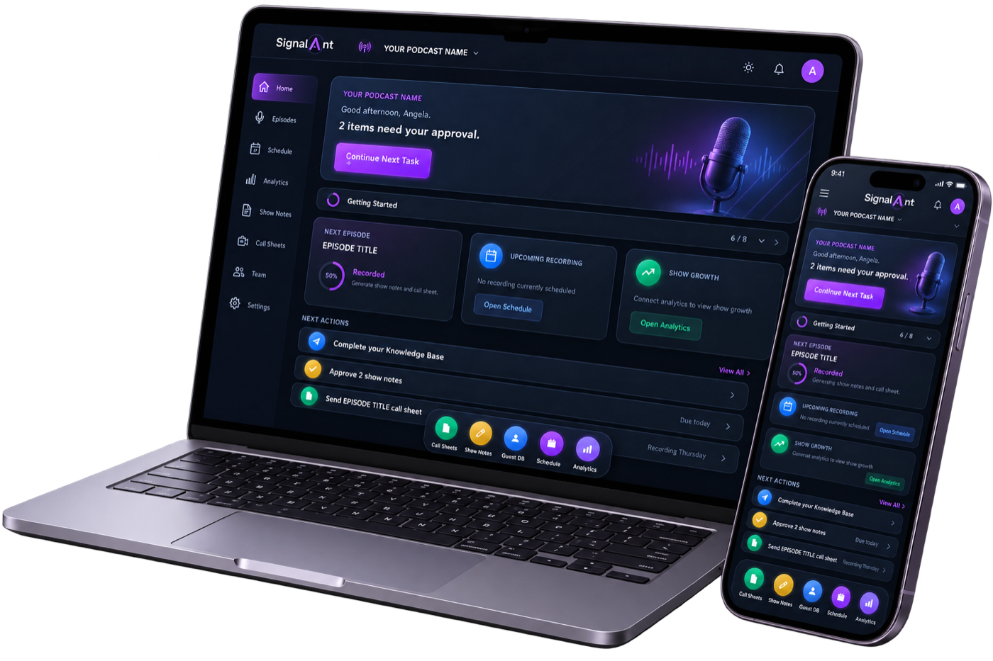 Signalant dashboard shown on a laptop and phone: today's approvals, next episode progress, and next actions